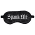 Ouch! - satenska maska za oči sa natpisom „Spank Me” (crna)